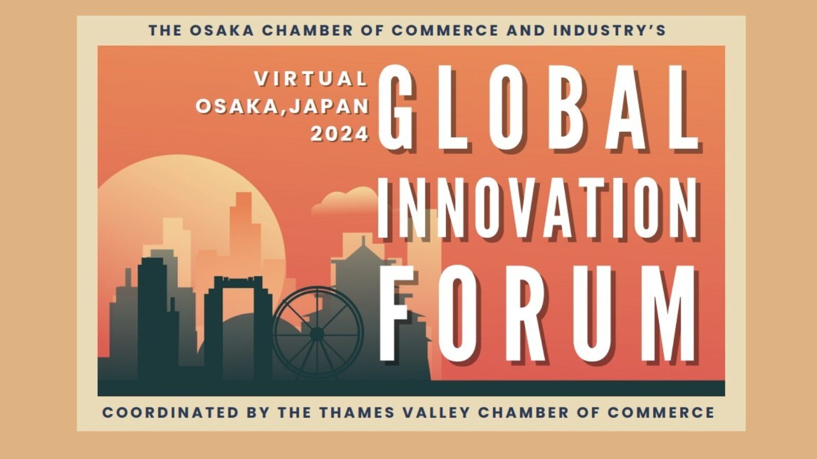 Thames Valley Chamber appointed national Co-ordinator for Osaka Chamber of Commerce for Global Innovation Forum
